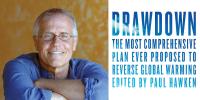 Image: Paul Hawken photo next to text "Drawdown, The most comprehensive proposal ever to reverse global warming. Edited by Paul Hawken."