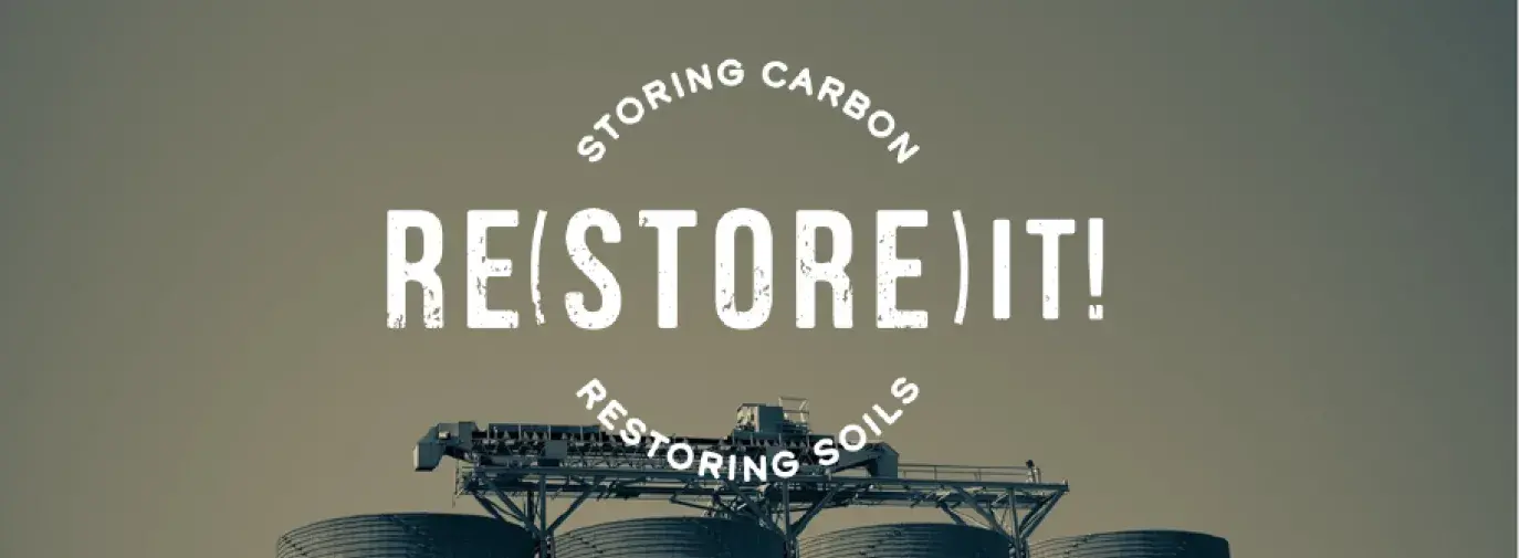 Image: text reading Re(Store) It! Storing Carbon, Restoring Soils. Title: Escape the Silo: The Role of Regenerative Agriculture and Diversity in Solutions to Climate Change 