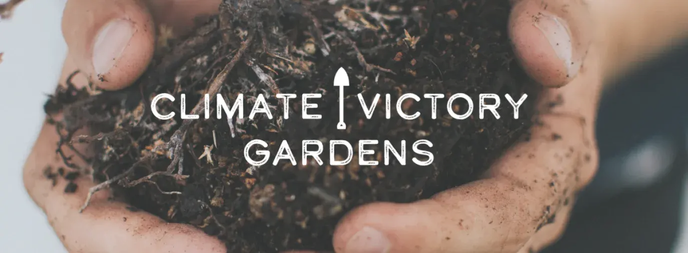 Climate Victory Gardens 